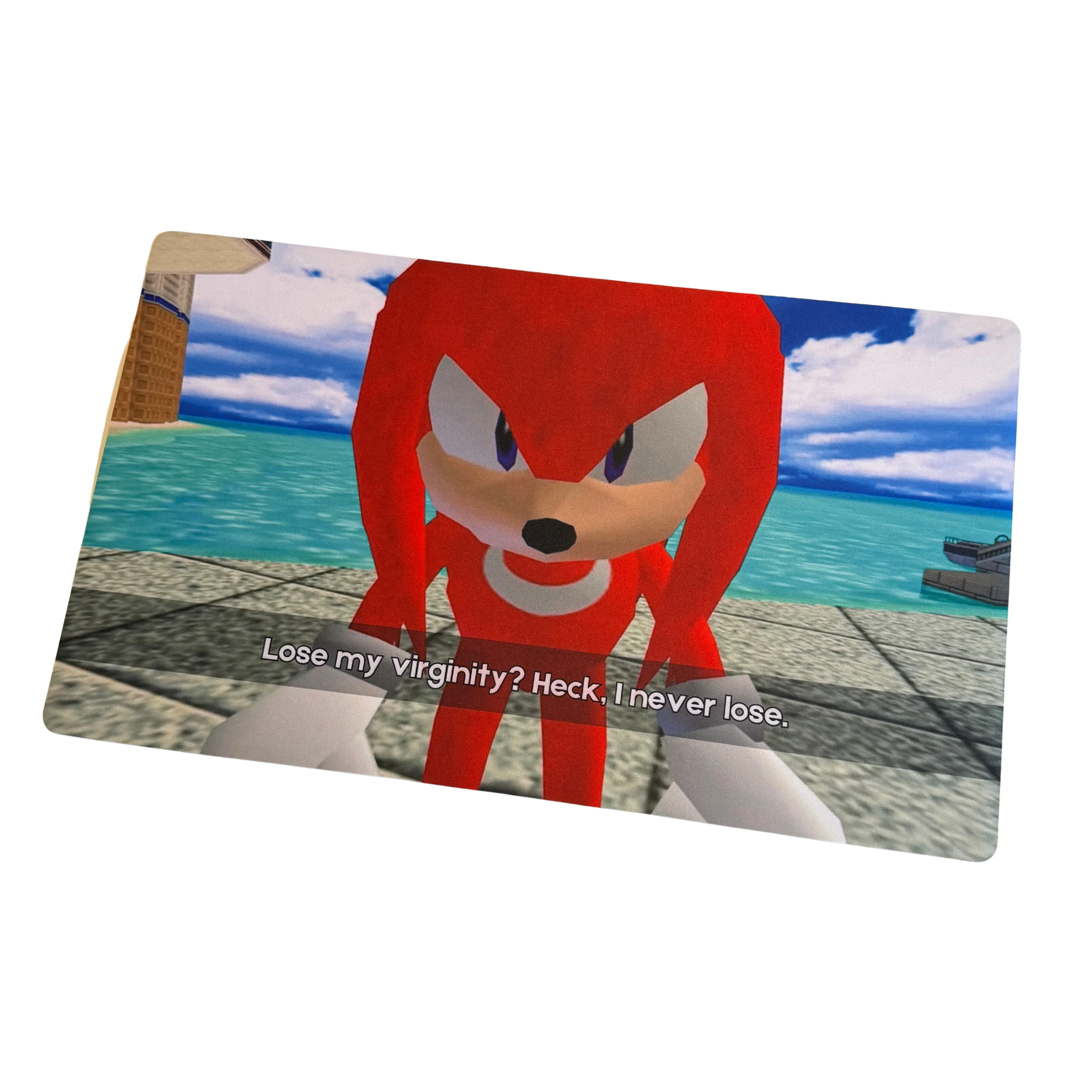 Heck, I Never lose